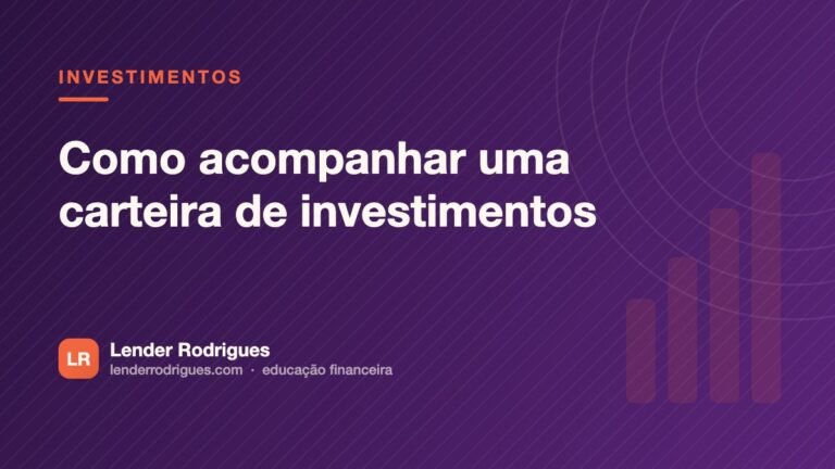 Como acompanhar uma carteira de investimentos