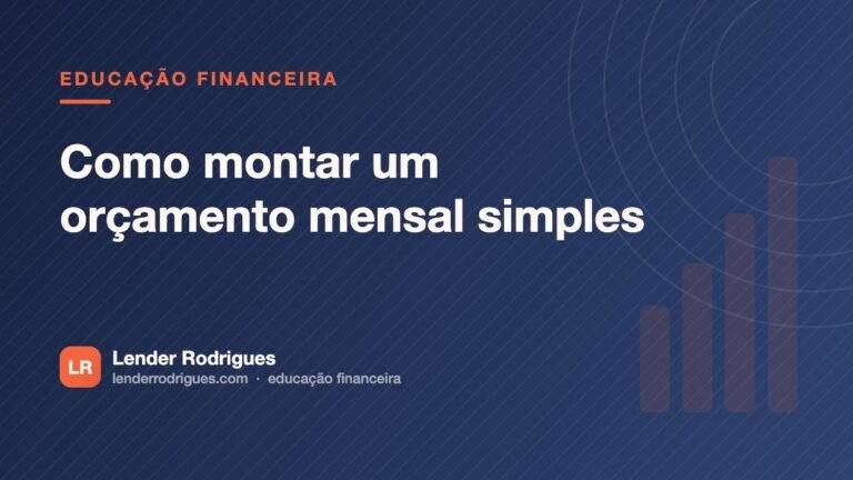 Como montar um orçamento mensal simples