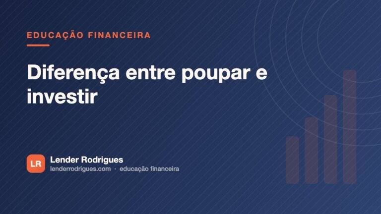 Diferença entre poupar e investir