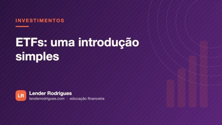 ETFs: uma introdução simples